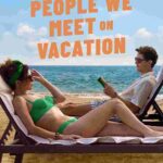 Free People We Meet on Vacation (2026) (Hindi + English) Dual Audio Hollywood Movie HD ESub
