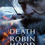 Free The Death of Robin Hood (2026) (Hindi + English) Dual Audio Hollywood Movie HD ESub
